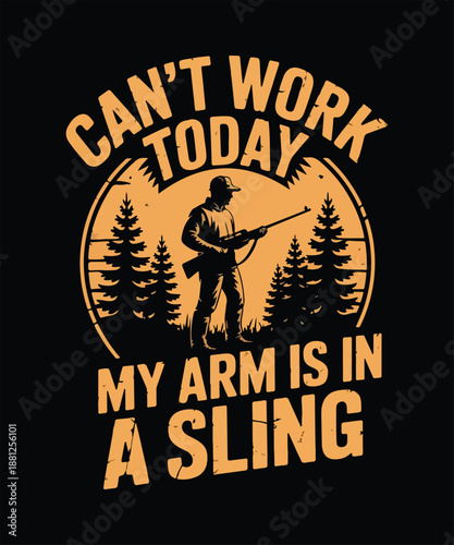 Can’t work  today my arm is in a sling