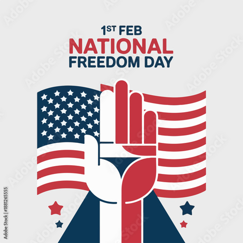 National Freedom Day Vector Illustration with US Flag and Raised Hand, February 1st Patriotic Design