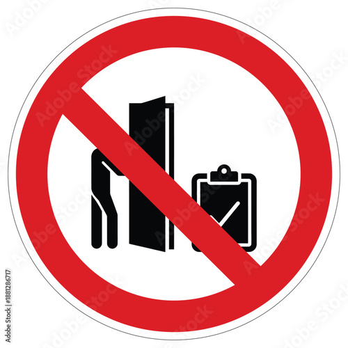 Restricted access sign prohibiting individuals from entering a door with documents or official folders