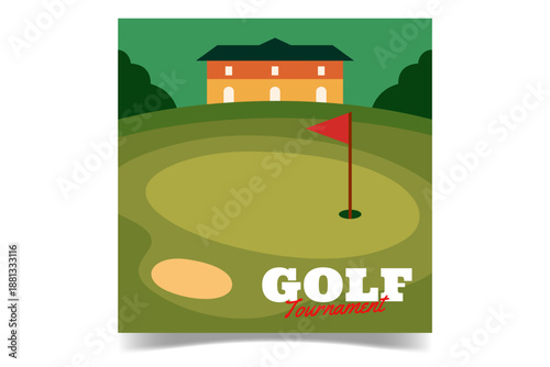 Golf course banner with flat style landscape for sport. Golf country club flyer with clubhouse, flag and hole. Putting green minimal landscape scene for golf club poster. Vector Illustration