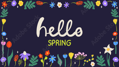 Hello spring greeting banner invitation with hand drawn flowers. Floral springtime  illustration.