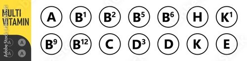 Set of Multi Vitamin complex icons. Multivitamin supplement. Vitamin A, B group B1, B2, B3, B5, B6, B9, B12, C, D, D3, E, K, H, K1, PP. Essential vitamin complex. Healthy life concept