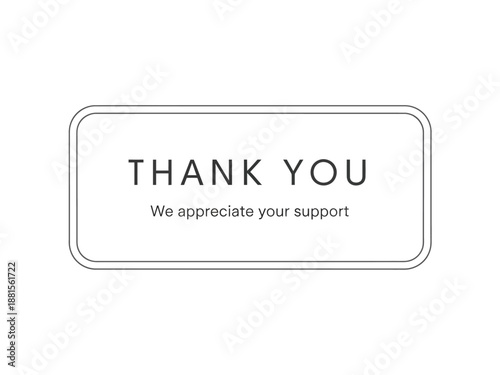 Thank you for your support message with an appreciative sentiment in a modern design