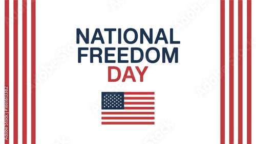  national freedom day poster design with united states flag and red stripes on white background celebrating liberty independence patriotism and national heritage