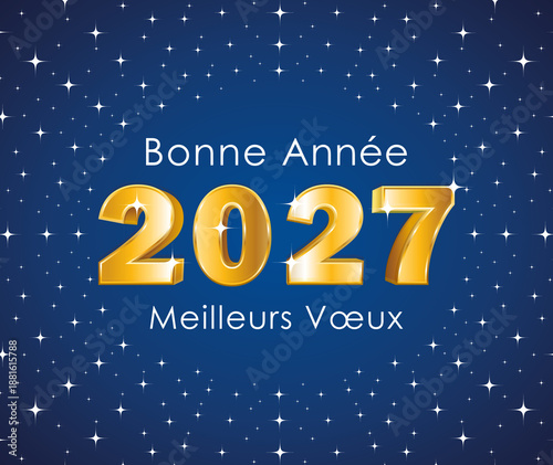 Happy New Year. 3D gold number 2027 on a starry blue background. Hand-drawn illustration. French greeting card. 