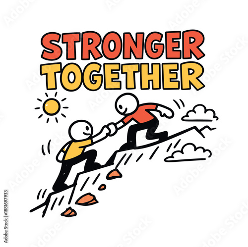 Cartoon illustration of two people climbing a rocky mountain, one helping the other up, with inspirational stronger together teamwork message