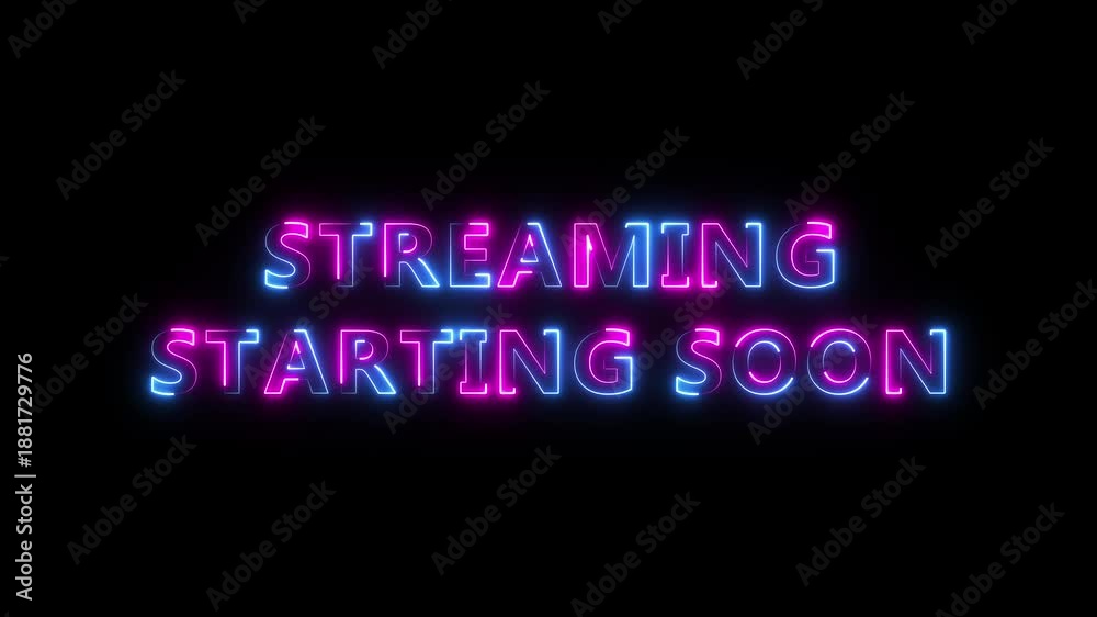 Neon glowing “Streaming Starting Soon” text with blue and pink lights ...