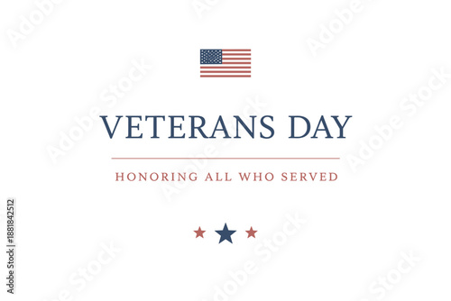 Veterans Day honoring all who served with American flag and stars