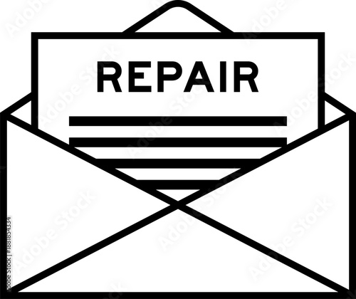 Envelope and letter sign with word repair as the headline