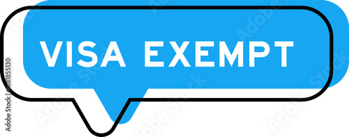 Speech banner and blue shade with word visa exempt on white background