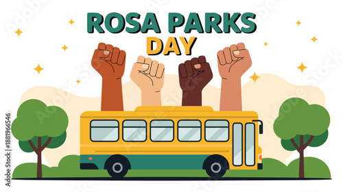 rosa parks day illustration with raised fists and school bus symbolizing civil rights movement equality justice and social awareness