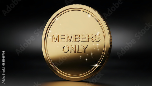 Members Only Golden Coin Exclusive Access Concept