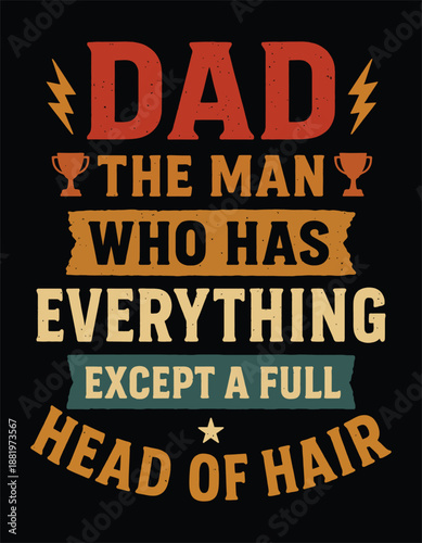 Funny Dad Quote Typography On Black Background