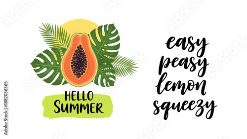 Vibrant tropical leaves and papaya illustration welcomes summer with easy peasy lemon squeezy phrase