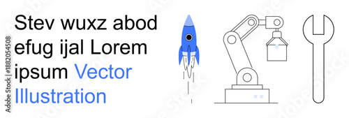 Innovation, technology tools, automation, aerospace, industrial processes, machinery repair. A rocket, robotic arm and wrench beside placeholder text. Innovation and automation concept
