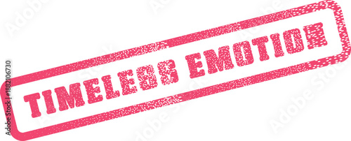 A powerful distressed red rubber stamp features the profound message Timeless Emotion for impactful content