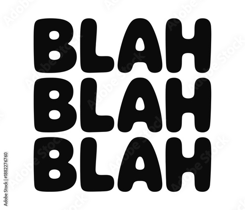 A bold black text graphic with the word 'blah' repeated four times on a white background