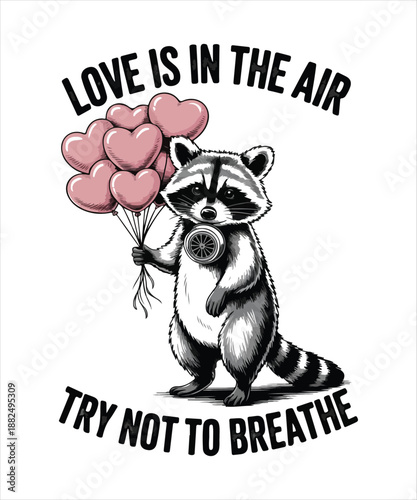 Love is in the air try not to breathe