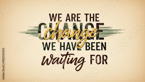 Inspirational quote on beige background with brush stroke