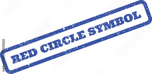 A weathered rubber stamp mark displaying the phrase RED CIRCLE SYMBOL in a distressed texture effect