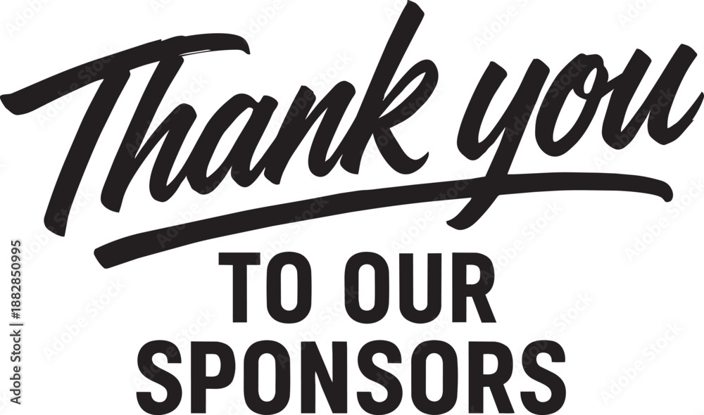 Fototapeta premium Thank you to our sponsors brush script typography