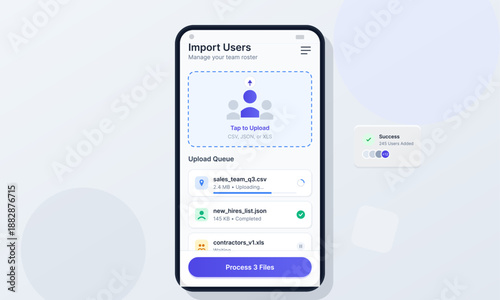 A smartphone screen displays an interface for importing users. Options for uploading files are shown along with a success message for added users. The task focuses on file processing.
