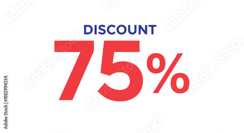 Captivating promotional banner showcasing a substantial seventy-five percent reduction on various products and services, signaling immense savings