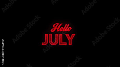 Hello july glowing text animation on transparent background.