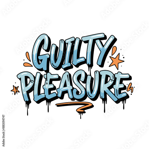 Graffiti Style Text Art Guilty Pleasure Design.