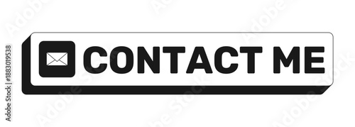 Contact me rectangle UI web button. Email message communication request. Business reach out. Website mail. Black and white clickable bold element. CTA for social media, streaming. Rubik font used