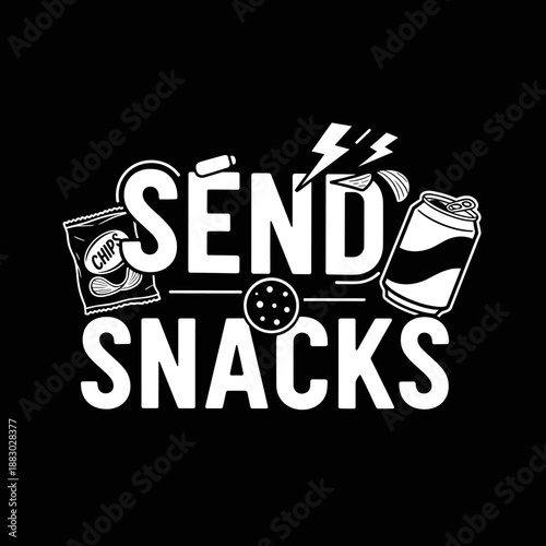 Send Snacks Funny Foodie Graphic Design.