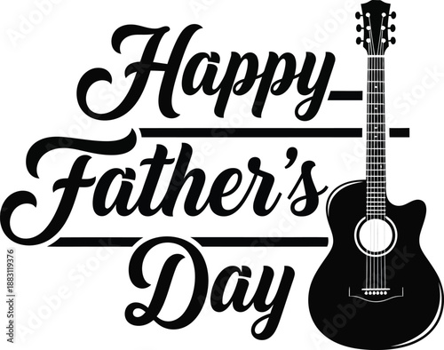 A heartfelt illustration displays the words happy father s day alongside a stylized guitar graphic offering a warm tribute high quality