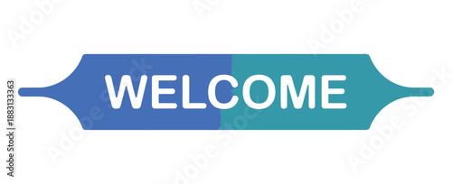 A colorful welcome sign with a blue and teal background and white text on a plain white background