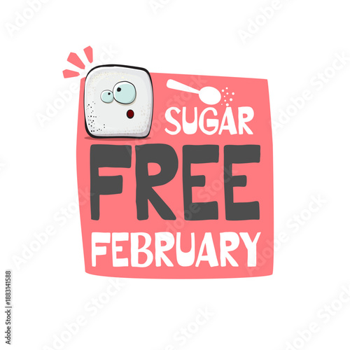 Sugar Free February vector illustration with a funny cartoon sugar cube character, creative healthy lifestyle banner for awareness month, diet promotion, and nutrition challenge.