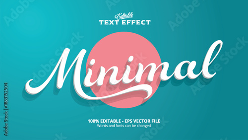 Editable minimal text effect with smooth white letters and soft shadow overlay on flat teal background with pink circle vector design