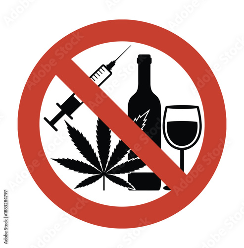 No drugs or alcohol sign with syringe, bottle, glass, and cannabis leaf, prohibition symbol, vector illustration