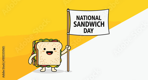 Happy cartoon sandwich character holding a flag that says national sandwich day, standing against a bright yellow and white background.