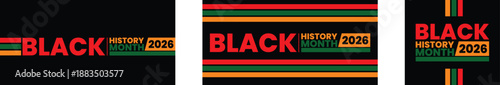 Set of Black History Month 2026 Vector Banners: Celebration Posters in Multiple Layouts with Pan-African Color Accents on Black