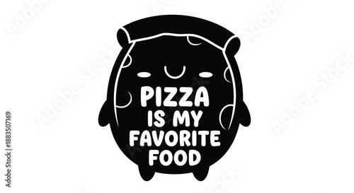 cute pizza character illustration with the text pizza is my favorite food