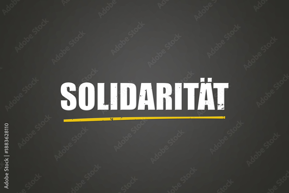 Fototapeta premium Solidaritaet (solidarity) - A blackboard with white text.