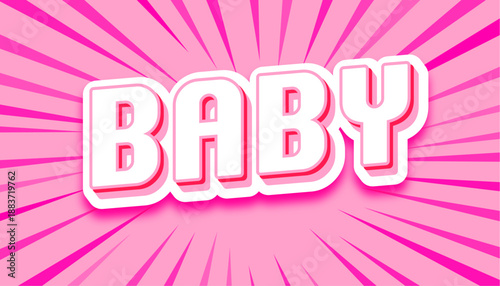 Bold 3D "BABY" Text Graphic on Vibrant Pink Pop Art Style Sunburst Background