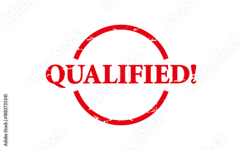 QUALIFIED! - Red Rubber Stamp with text QUALIFIED!

