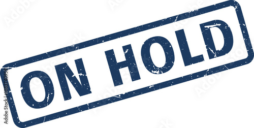 Grunge On Hold Rubber Stamp Illustration in Navy Blue, Isolated on White Background