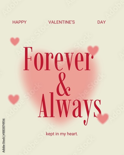Elegant Valentine typography reading “Forever & Always” with soft floating hearts on a light background, creating a timeless affectionate romantic mood