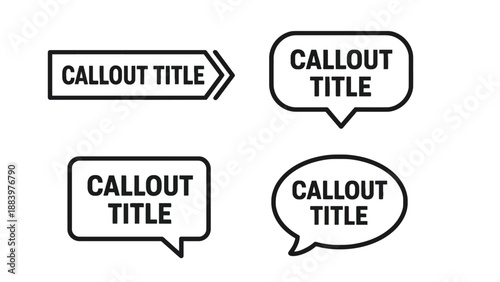 A simple graphic illustration of various callout title speech bubbles