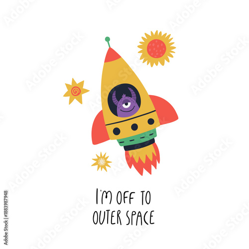 Off to outer space hand drawn lettering. Cute kids space  vector illustration featuring a friendly alien flying in a colorful rocket with stars and planets. Kid t shirt print, poster design