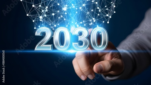 Hand pointing at the glowing numbers 2030 with futuristic digital networks