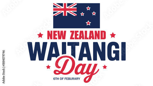  new zealand waitangi day typographic design with national flag, patriotic holiday celebration banner, cultural event illustration for independence and heritage day