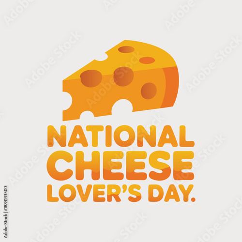 A vibrant illustration showcases a portion of swiss cheese accompanied by text celebrating national cheese lover s day in bold lettering