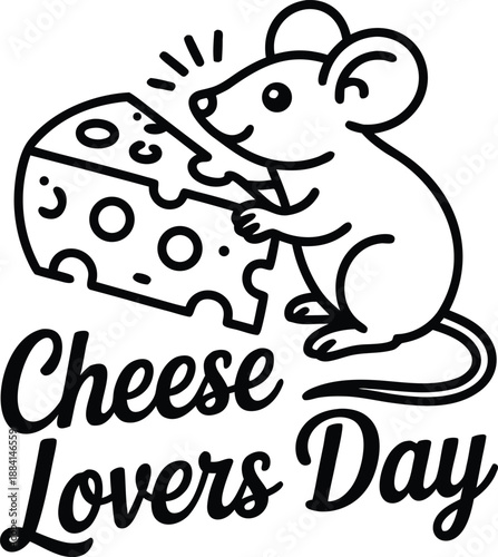 a delightful illustration depicts a charming mouse eagerly clutching a large piece of swiss cheese alongside text celebrating cheese lovers day